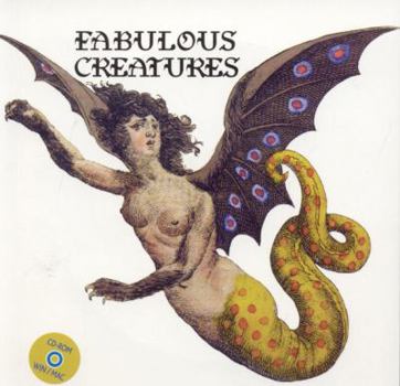 Paperback Fabulous Creatures [With CDROM] Book