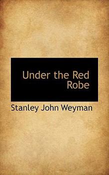 Paperback Under the Red Robe Book
