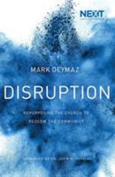Paperback Disruption: Repurposing the Church to Redeem the Community Book