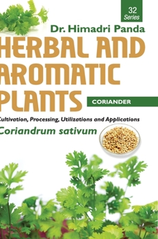 Hardcover HERBAL AND AROMATIC PLANTS - 32. Coriandrum sativum (Coriander) Book