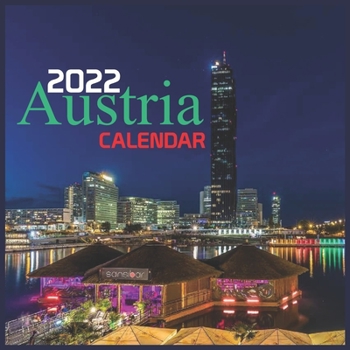 Paperback CALENDAR 2022 Austria: Official Austria Calendar 2022, 12 Months, Squire calendar 2022, Monthly Planner Book