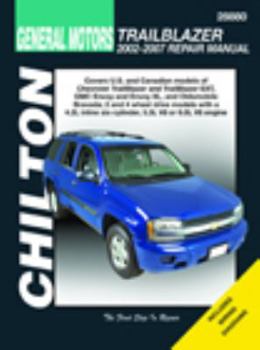 Paperback Chilton's General Motors Trailblazer: 2002-2007 Repair Manual (Chilton's Total Car Care Repair Manual) Book