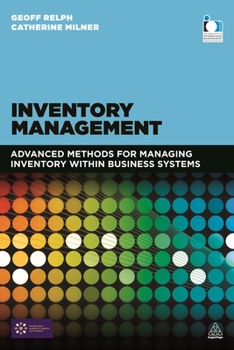 Paperback Inventory Management: Advanced Methods for Managing Inventory Within Business Systems Book