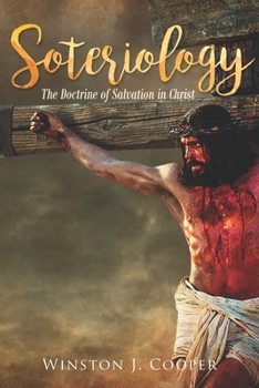 Paperback Soteriology: The Doctrine of Salvation Book