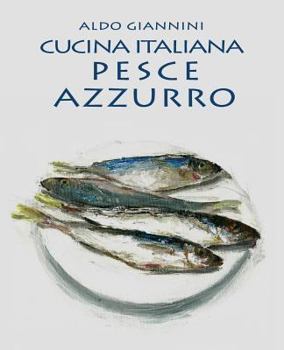 Paperback CUCINA ITALIANA Pesce azzurro [Italian] Book