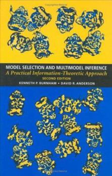 Hardcover Model Selection and Multi-Model Inference: A Practical Information-Theoretic Approach Book