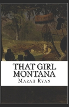 Paperback That Girl Montana Annotated Book