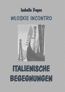 Paperback Italienische Begegnungen: Wloskie incontro [German] Book