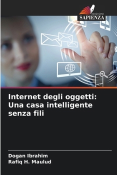 Paperback Internet degli oggetti: Una casa intelligente senza fili [Italian] Book