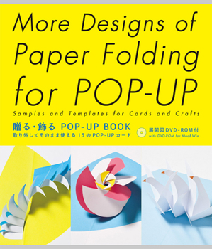 Hardcover More Designs of Paper Folding for Pop-Up: Samples and Templates for Cards and Crafts Book