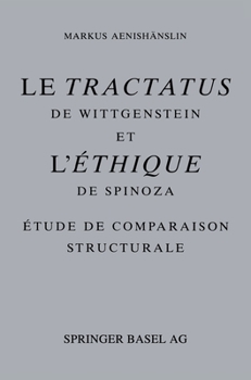 Hardcover Le Tractatus de Wittgenstein Et L'Ethique de Spinoza [French] Book