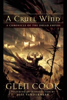 Paperback A Cruel Wind: A Chronicle of the Dread Empire Book