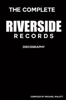 Paperback The Complete Riverside Records Discography Book