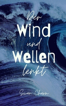 Paperback Der Wind und Wellen lenkt [German] Book