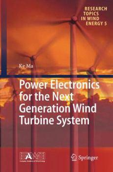 Paperback Power Electronics for the Next Generation Wind Turbine System Book