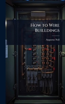 Hardcover How to Wire Builldings Book