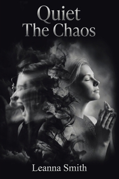 Paperback Quiet The Chaos Book