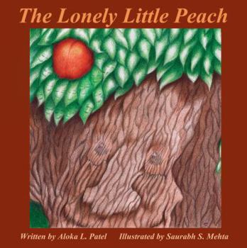 Paperback The Lonely Little Peach Book