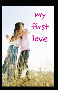 Paperback First Love: Illustrated Edition Book