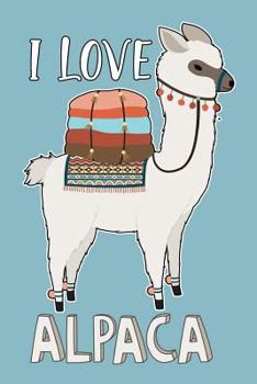 Paperback I love Alpaca (Alpaca Journal, Diary, Notebook): Cute, Kawaii Journal Book with Coloring Pages Inside Gifts for Men/Women/Teens/Seniors Book