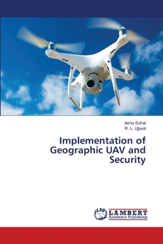 Paperback Implementation of Geographic UAV and Security Book