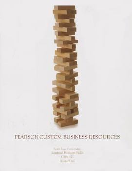 Paperback Pearson Custom Business Resources: Saint Leo University Essential Business Skills Book