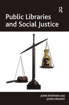 Hardcover Public Libraries and Social Justice Book