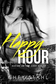 Paperback Happy Hour: Racing on the Edge Book