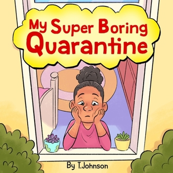 Paperback My Super Boring Quarantine Book