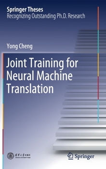 Hardcover Joint Training for Neural Machine Translation Book