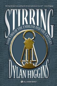 Paperback Stirring: Book Two of The Emblem & The Lantern Book