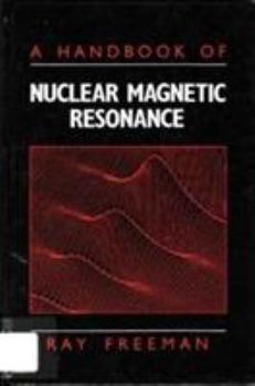 Paperback A Handbook of Nuclear Magnetic Resonance Book