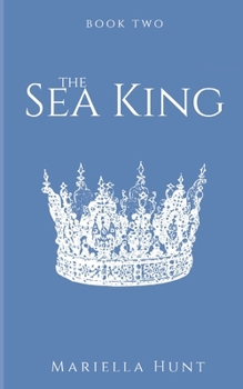 The Sea King (Lords & Ladies of the Sea)