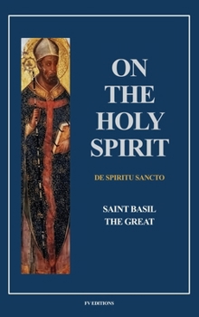 On the Holy Spirit: Fully annotated - Easy to Read Layout