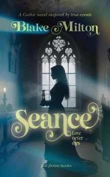 Paperback Seance: A Gothic novel inspired by true events Book