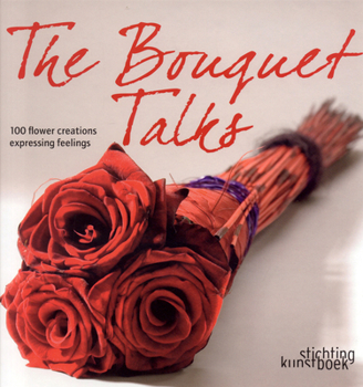 Hardcover The Bouquet Talks Book