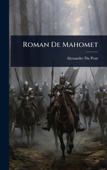 Hardcover Roman De Mahomet [French] Book