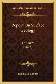 Paperback Report On Surface Geology: For 1894 (1895) Book