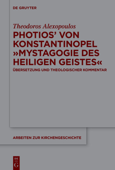 Hardcover Photios' von Konstantinopel Mystagogie des Heiligen Geistes [German] Book