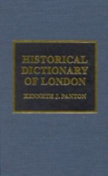 Hardcover Historical Dictionary of London Book