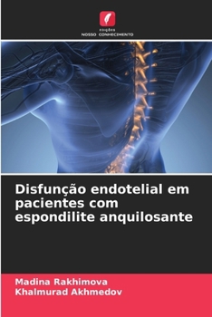 Paperback Disfunção endotelial em pacientes com espondilite anquilosante [Portuguese] Book