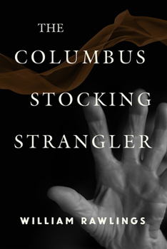 Paperback The Columbus Stocking Strangler Book
