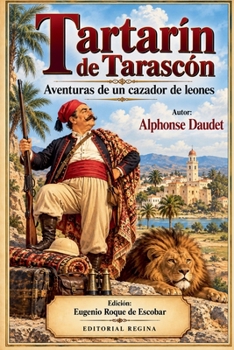 Tartarín de Tarascón (Spanish Edition)