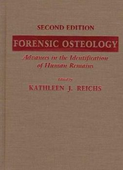 Hardcover Forensic Osteology: Advances in the Identification of Human, Second Edition Book