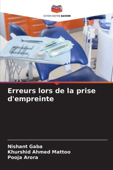 Erreurs lors de la prise d'empreinte (French Edition)
