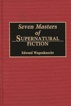 Hardcover Seven Masters of Supernatural Fiction Book