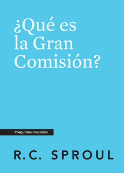 Paperback ¿Qué es la Gran Comisión?, Spanish Edition [Spanish] Book