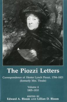 Hardcover The Piozzi Letters V4: Correspondence of Hester Lynch Piozzi, 1784-1821 (Formerly Mrs. Thrale) 1805-1810 Book