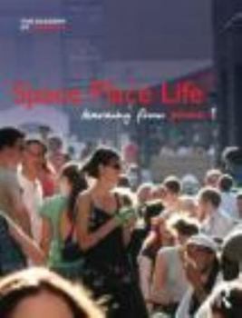 Paperback Space, Place, Life: Learning from Place Book