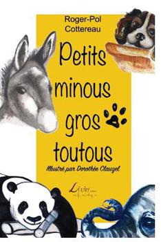 Paperback Petits minous, gros toutous [French] Book